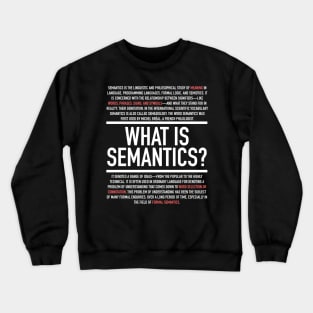 Semantics Defined - Linguistics Teacher Crewneck Sweatshirt